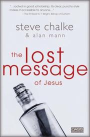 Cover of: The Lost Message of Jesus by Steve Chalke, Alan Mann