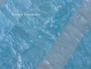 Cover of: Teresita Fernandez by Louis Grachos