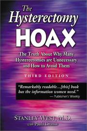 The hysterectomy hoax by Stanley West, Paula Dranov