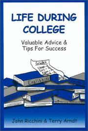 Cover of: Life During College: Valuable Advice & Tips For Success