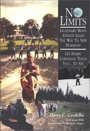 No limits by Harry C. Cordellos, Janet Wells