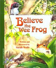 Believe the wee frog by Sarah Wolfe