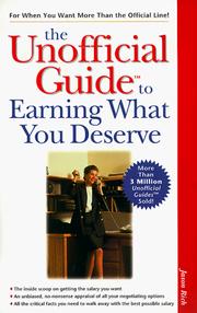 Cover of: The Unofficial Guide to Earning What You Deserve (The Unofficial Guide Series)