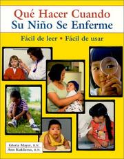 Cover of: Qué hacer cuando su niño se enferma? by Gloria G. Mayer, Gloria Mayer, Ann Kuklierus, Gloria G. Mayer