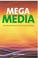 Cover of: Mega Media