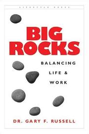 Cover of: Big Rocks | Dr. Gary F. Russell