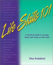 Cover of: Life skills 101 by Tina Pestalozzi