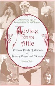Cover of: Advice from the attic: perilous pearls of wisdom on beauty, charm, and etiquette