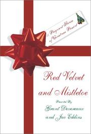 Cover of: Red Velvet and Mistletoe by Jac Eddins, Loree Lough, Mike Sackett, Lisa Brewer, Diane Roesh, Scott Harrison