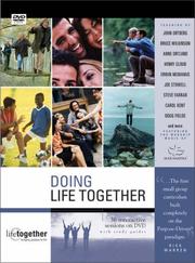 Cover of: Doing Life Together DVD Curriculum by Brett Eastman, Brett Eastman, Dee Eastman, Todd Wendorff, Denise Wendorff, Karen Lee-Thorp