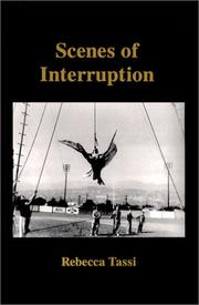 Cover of: Scenes of interruption by Rebecca Tassi