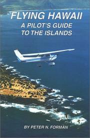Cover of: Flying Hawaii : A Pilot's Guide to the Islands