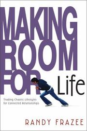 Cover of: Making Room for Life by Randy Frazee