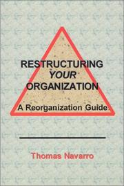 Cover of: Restructuring Your Organization  | Thomas Navarro