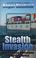Cover of: Stealth invasion
