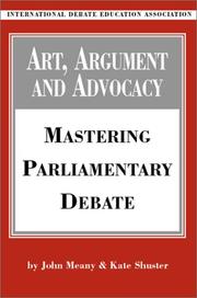 Cover of: Art, argument and advocacy by John Meany