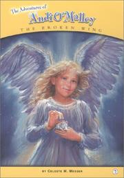 Cover of: The Broken Wing (The Adventures of Andi O'Malley, 5) (Adventures of Andi O'Malley, 2)