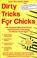 Cover of: Dirty tricks for chicks