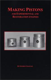 Making Pistons for Experimental and Restoration Engines by Steve Chastain