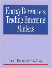 Cover of: Energy Derivatives: Trading Emerging Markets