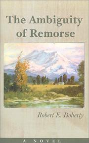 Cover of: The ambiguity of remorse by Robert Emmett Doherty