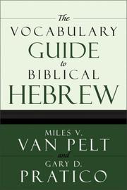 Cover of: The Vocabulary Guide to Biblical Hebrew | Miles V. Van Pelt