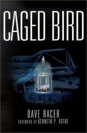 Cover of: Caged bird by Dave Racer