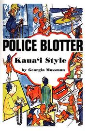 Cover of: Police Blotter Kauai Style