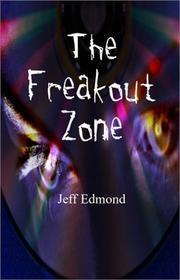 Cover of: The Freakout Zone by Jeff Edmond