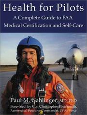 Cover of: Health for Pilots by MD, PhD, Paul M. Gahlinger