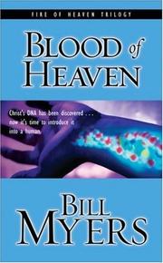Cover of: Blood of Heaven by Bill Myers