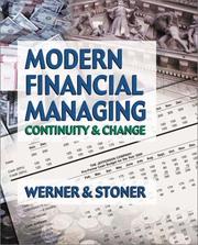 Cover of: Modern Financial Managing Continuity & Change by Frank M. Werner, James Arthur Finch Stoner