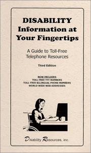 Cover of: Disability information at your fingertips: a guide to toll-free telephone resources