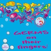 Cover of: Germs on their Fingers! / Germenes en tus manos! by Wendy Wakefield Ferrin