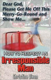 Cover of: How to Respect an Irresponsible Man