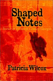 Cover of: Shaped notes: stories of twentieth century Georgia