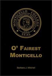 O' fairest Monticello by Mitchell, Barbara J.