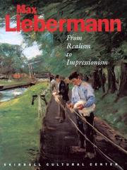 Cover of: Max Liebermann: From Realism to Impressionism
