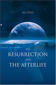 The resurrection and the afterlife by Ali Ünal, Ali Unal, Fethullah Gulen