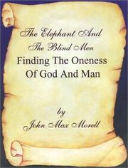 Cover of: The Elephant and the Blind Men : Finding the Oneness of God and Man