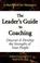 Cover of: The Leader's Guide to Coaching