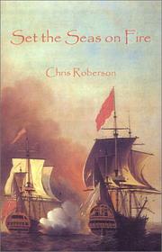 Set the Seas on Fire by Chris Roberson