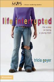 Cover of: Life Interrupted: The Scoop on Being a Young Mom (Mothers of Preschoolers (Mops))