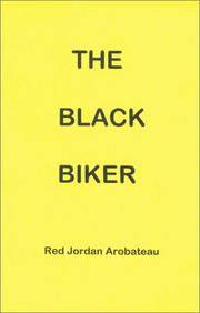 The Black biker by Red Jordan Arobateau