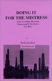 Doing It For The Mistress by Red Jordan Arobateau