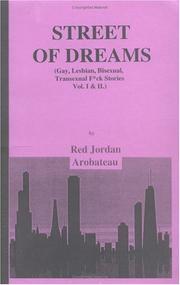Cover of: Street Of Dreams : Gay, Lesbian, Bisexual, Transexual F*ck Stories Vol   I . & II. (Gay, lesbian, bisexual, transexual fuck stories)