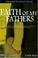 Cover of: Faith of my fathers