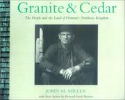 Cover of: Granite & cedar by Miller, John M.