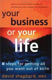 Cover of: Your Business Or Your Life by David Shepherd