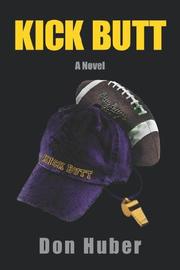 Cover of: Kick Butt by Don Huber